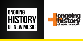 The Ongoing History of New Music